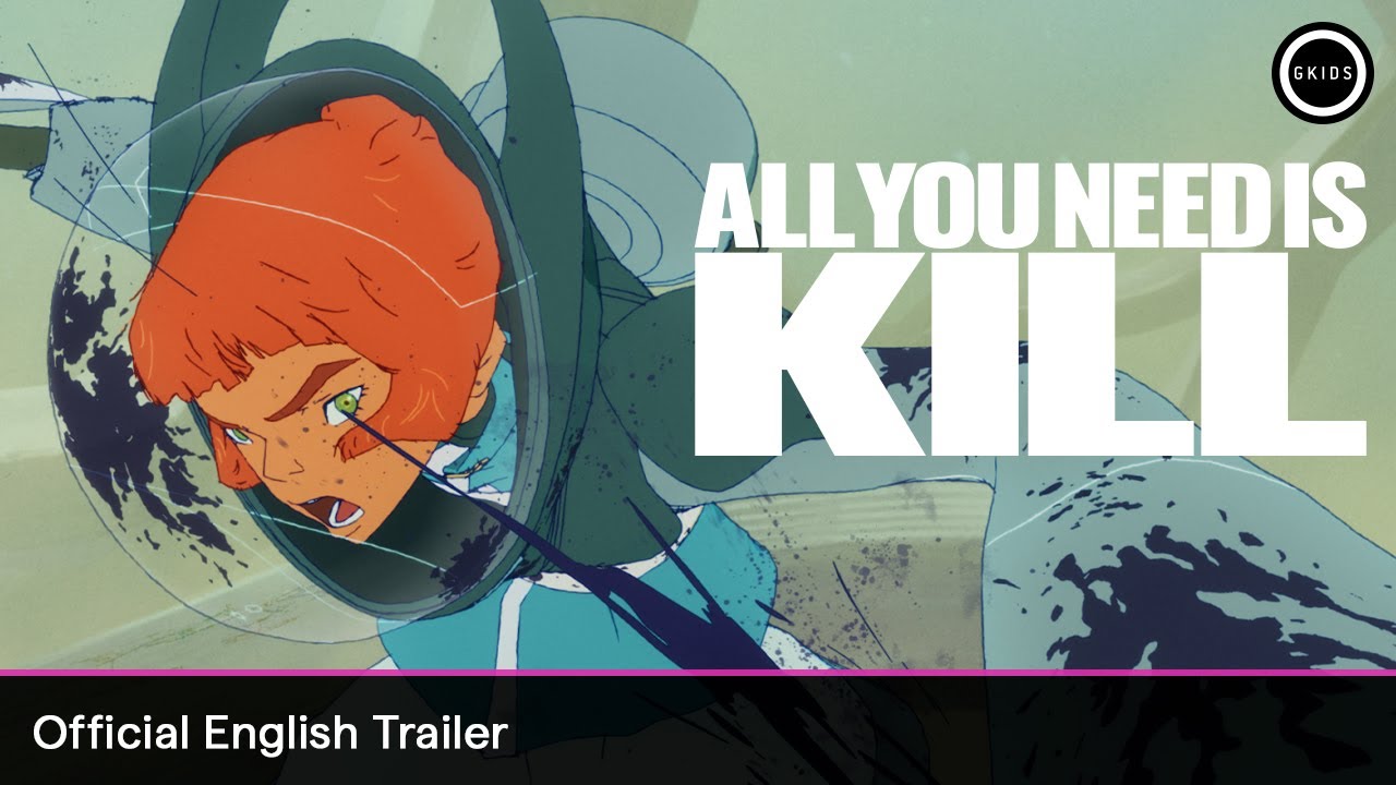 ALL YOU NEED IS KILL