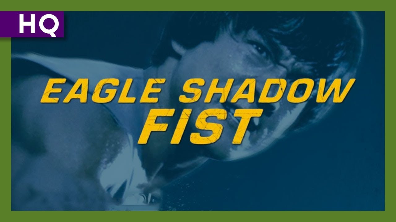 Eagle Shadow Fist
