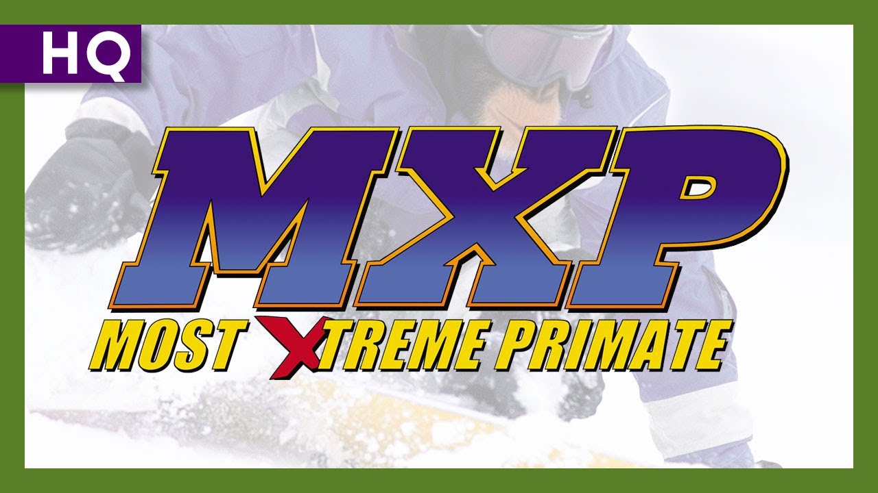 MXP: Most Xtreme Primate