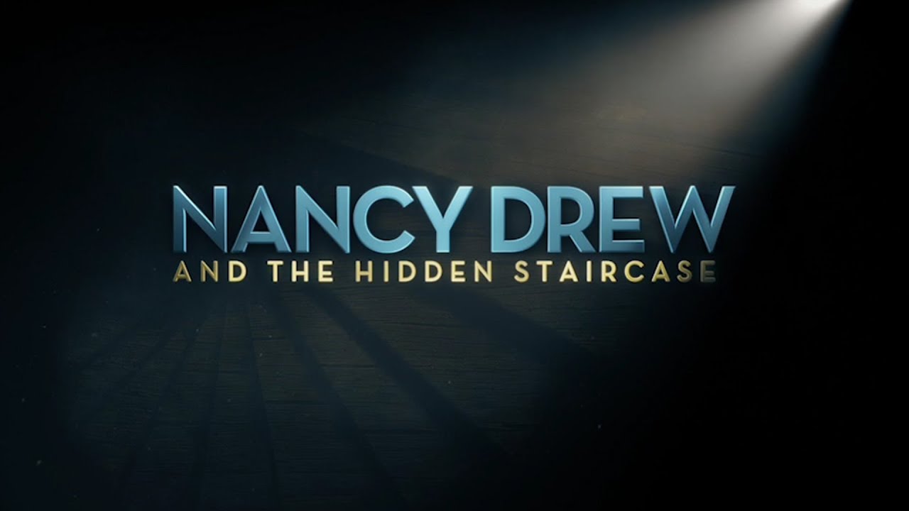 Nancy Drew and the Hidden Staircase