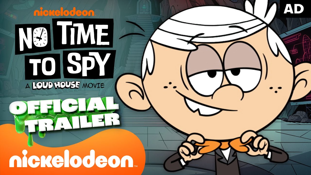No Time to Spy: A Loud House Movie
