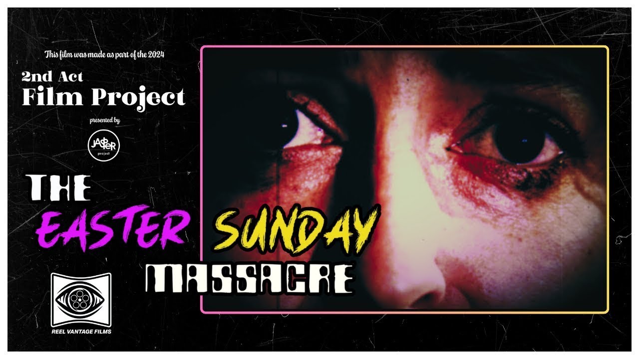 The Easter Sunday Massacre