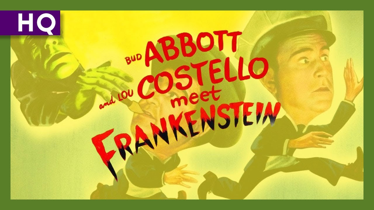 Bud Abbott and Lou Costello Meet Frankenstein