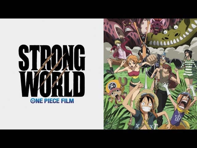 One Piece Film: Strong World