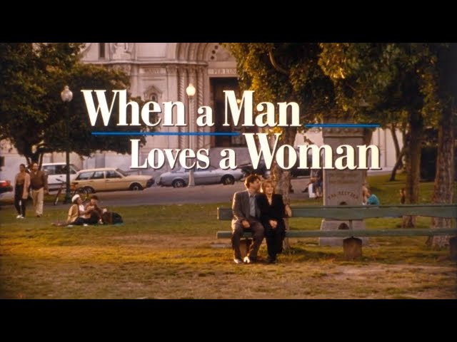 When a Man Loves a Woman