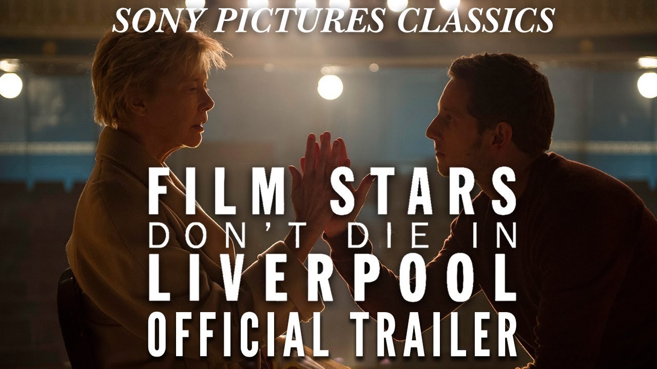 Film Stars Don't Die in Liverpool