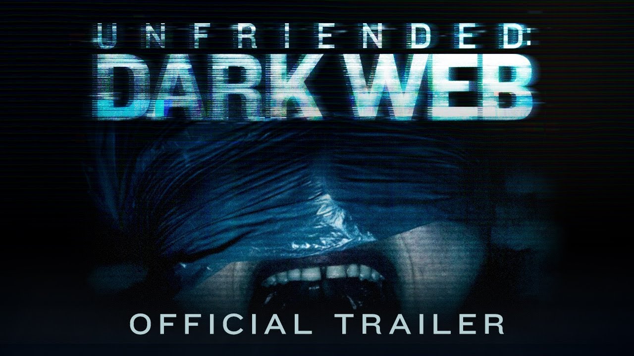 Unfriended: Dark Web
