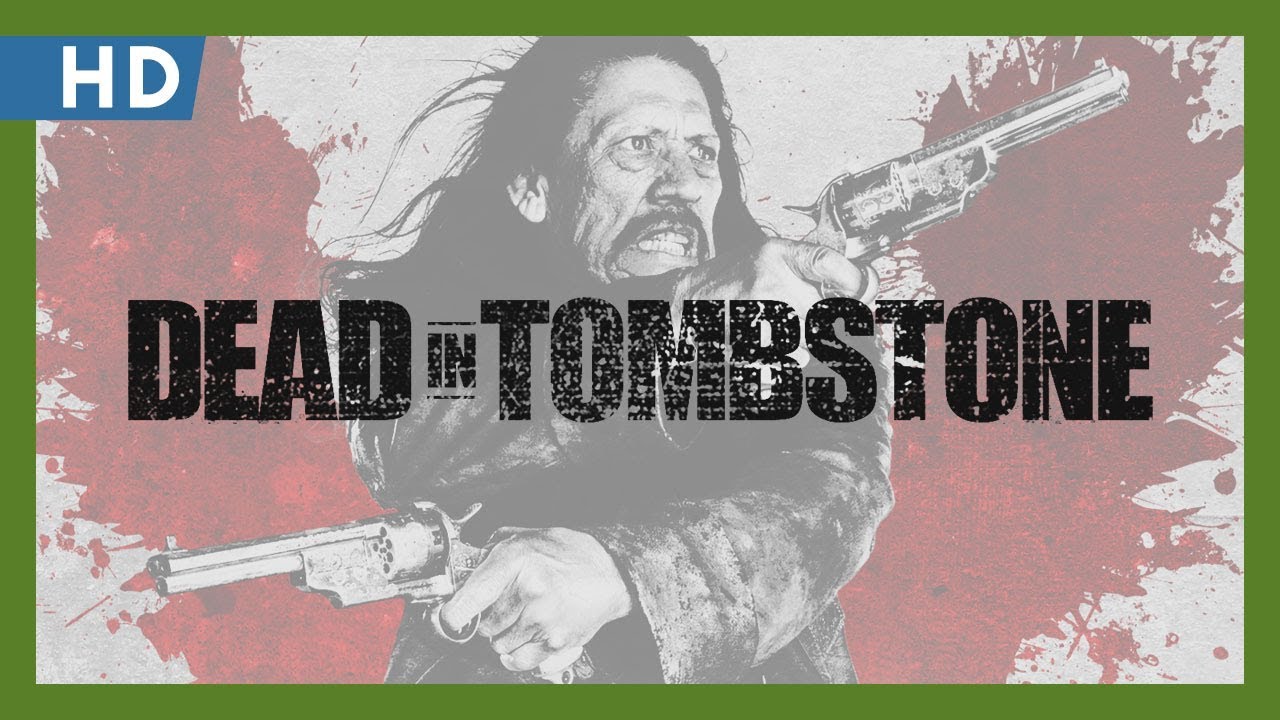 Dead in Tombstone