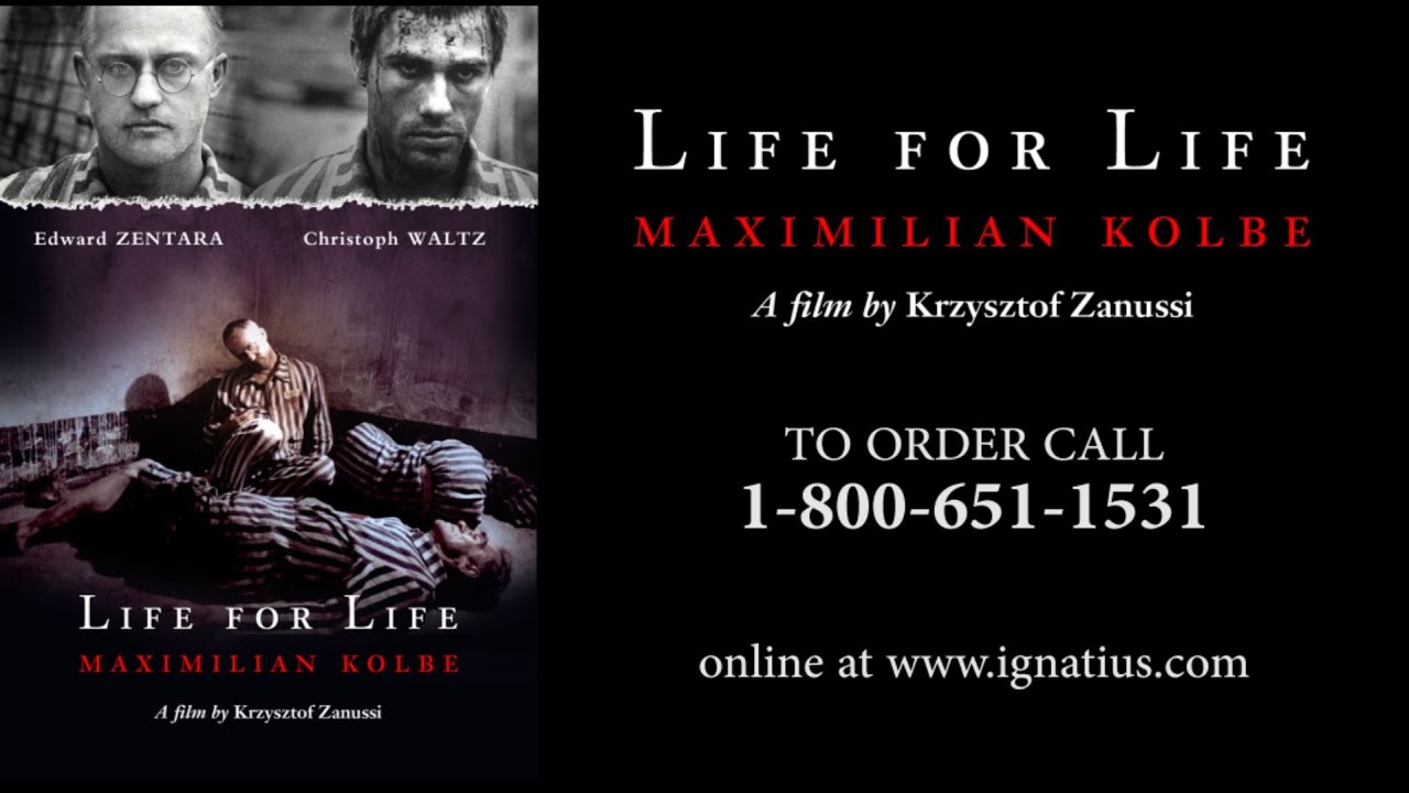 Life for Life: Maximilian Kolbe