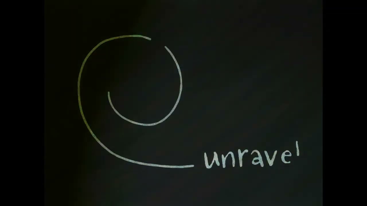 Unravel