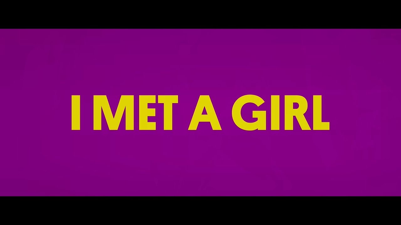 I Met a Girl
