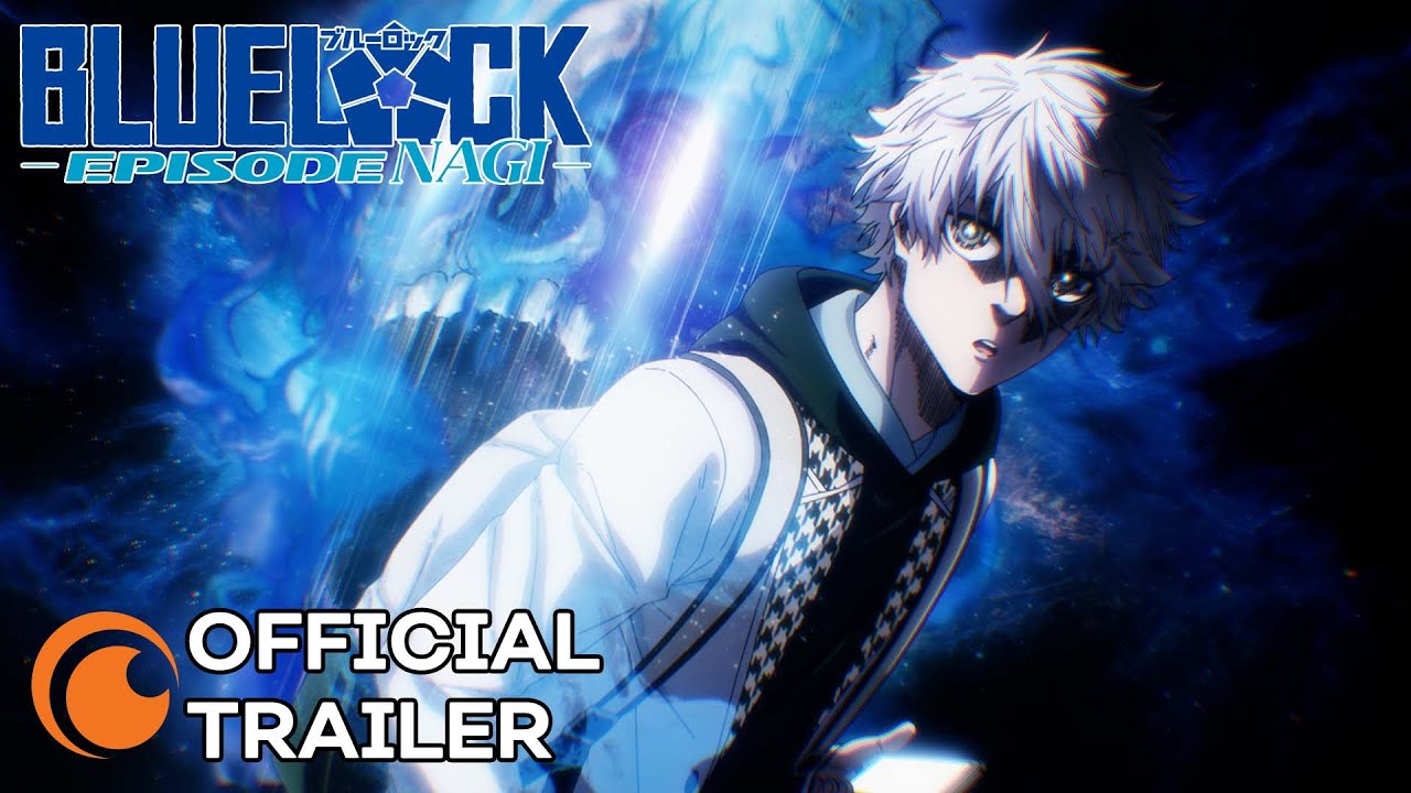 BLUE LOCK THE MOVIE -EPISODE NAGI-