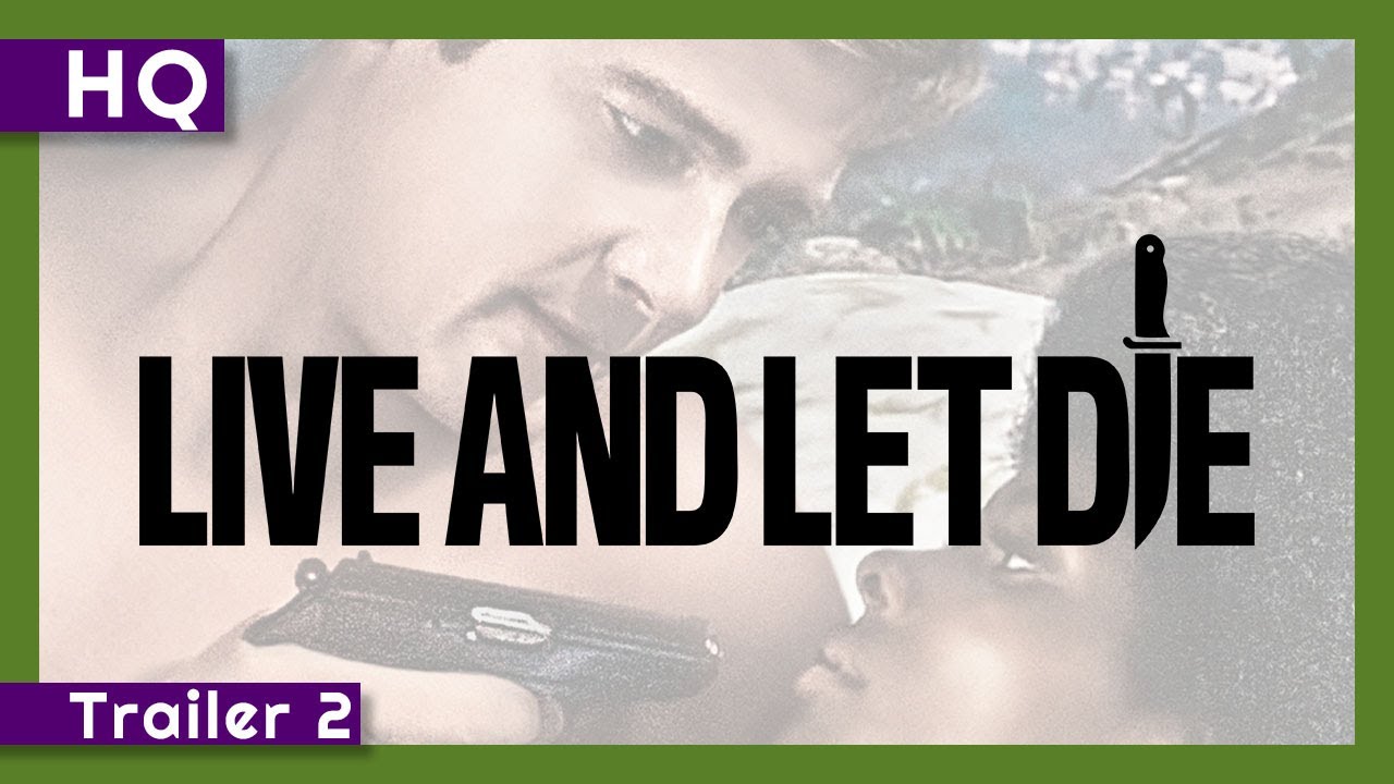 Live and Let Die