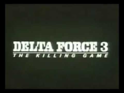 Delta Force 3: The Killing Game