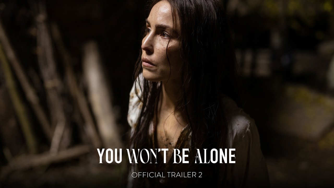 You Won't Be Alone