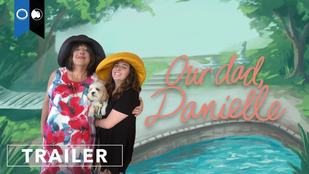 Our Dad, Danielle
