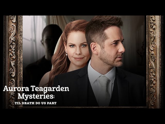 Aurora Teagarden Mysteries: Til Death Do Us Part