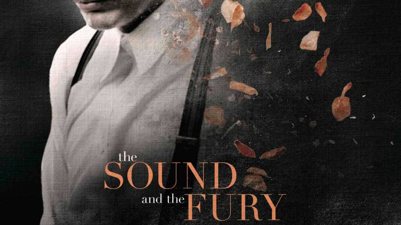 The Sound and the Fury