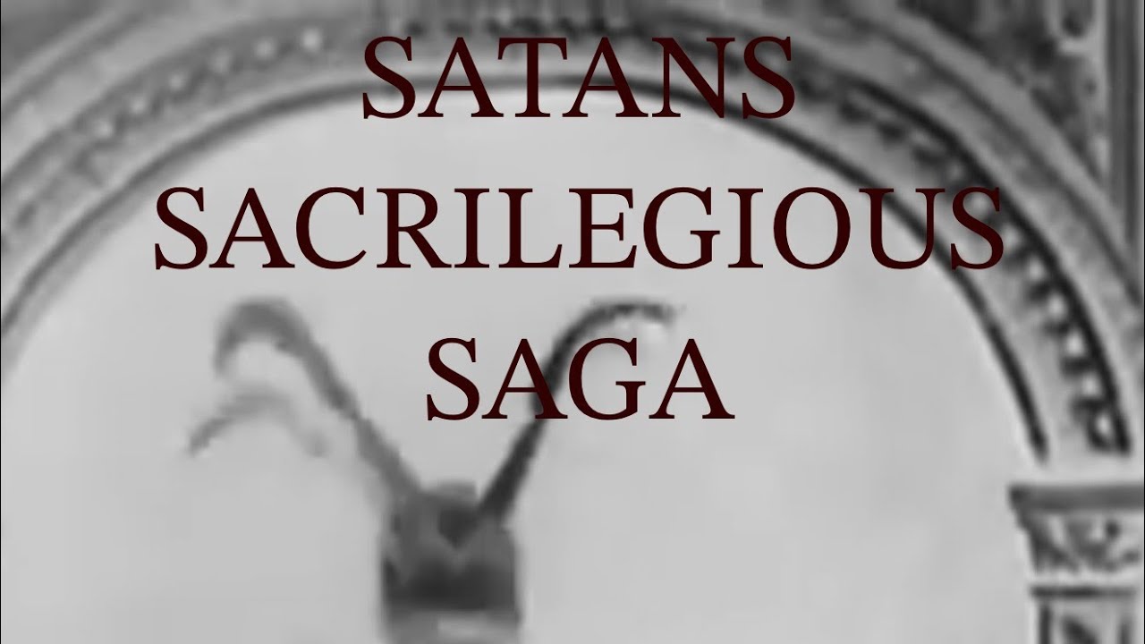 Satans Sacrilegious Saga