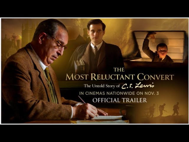 The Most Reluctant Convert: The Untold Story of C.S. Lewis
