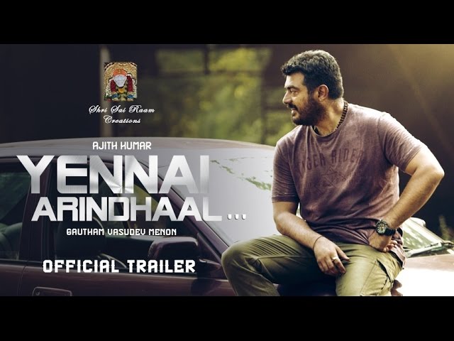Yennai Arindhaal