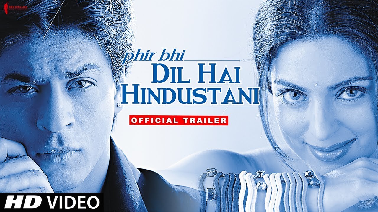 Phir Bhi Dil Hai Hindustani