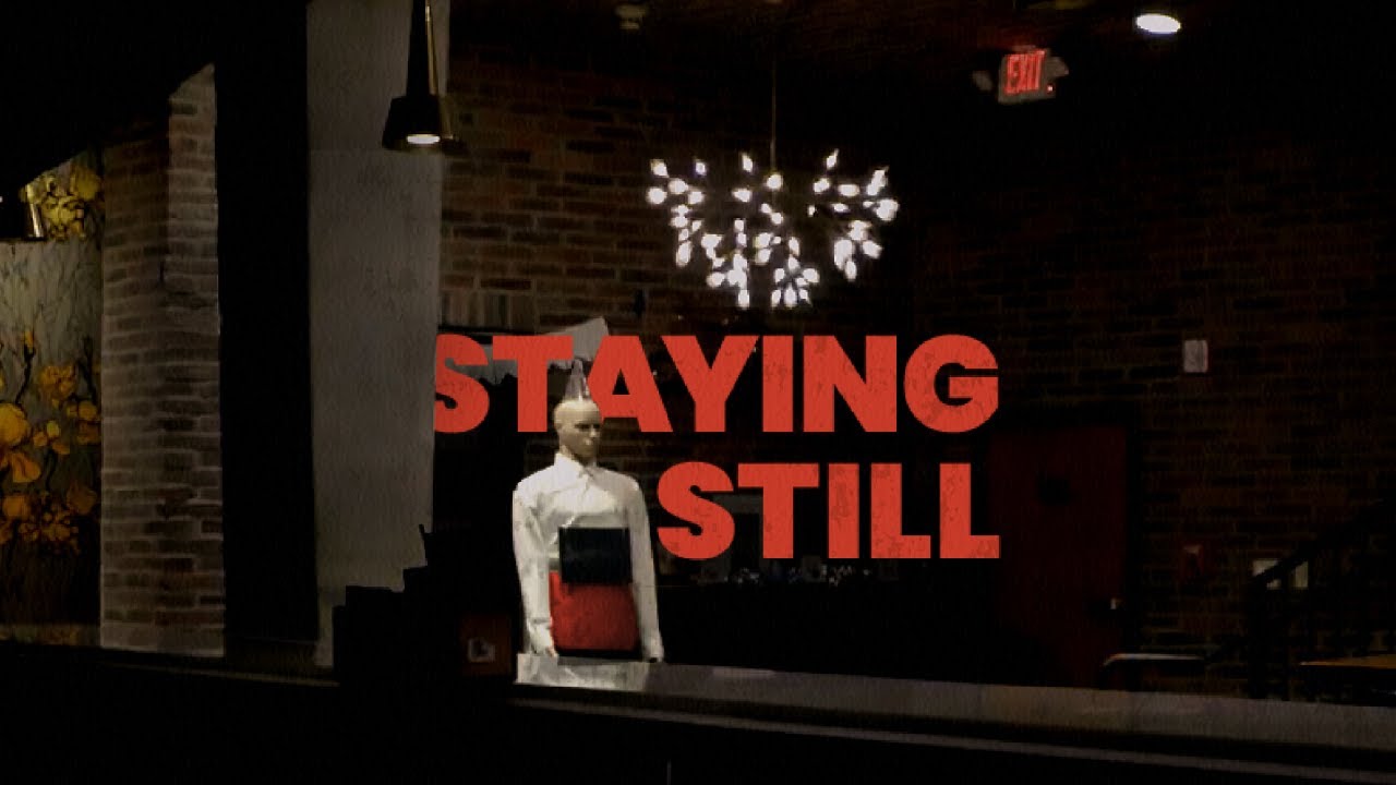 Staying Still