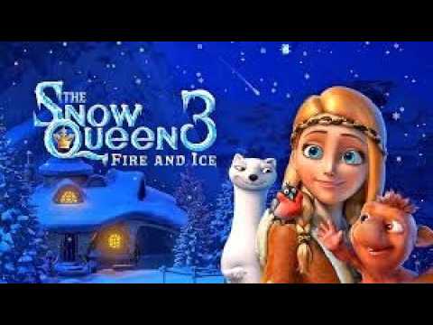 The Snow Queen 3: Fire and Ice