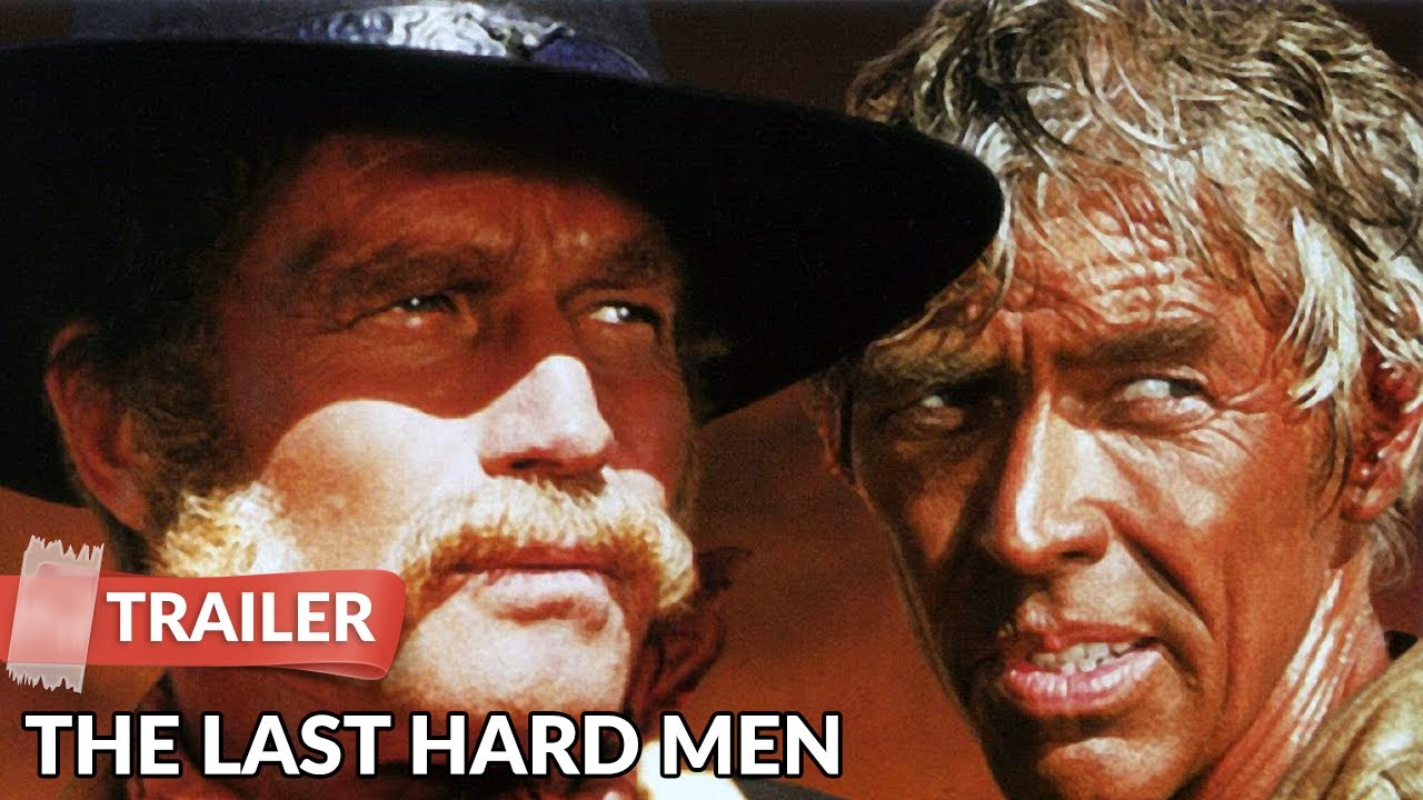 The Last Hard Men