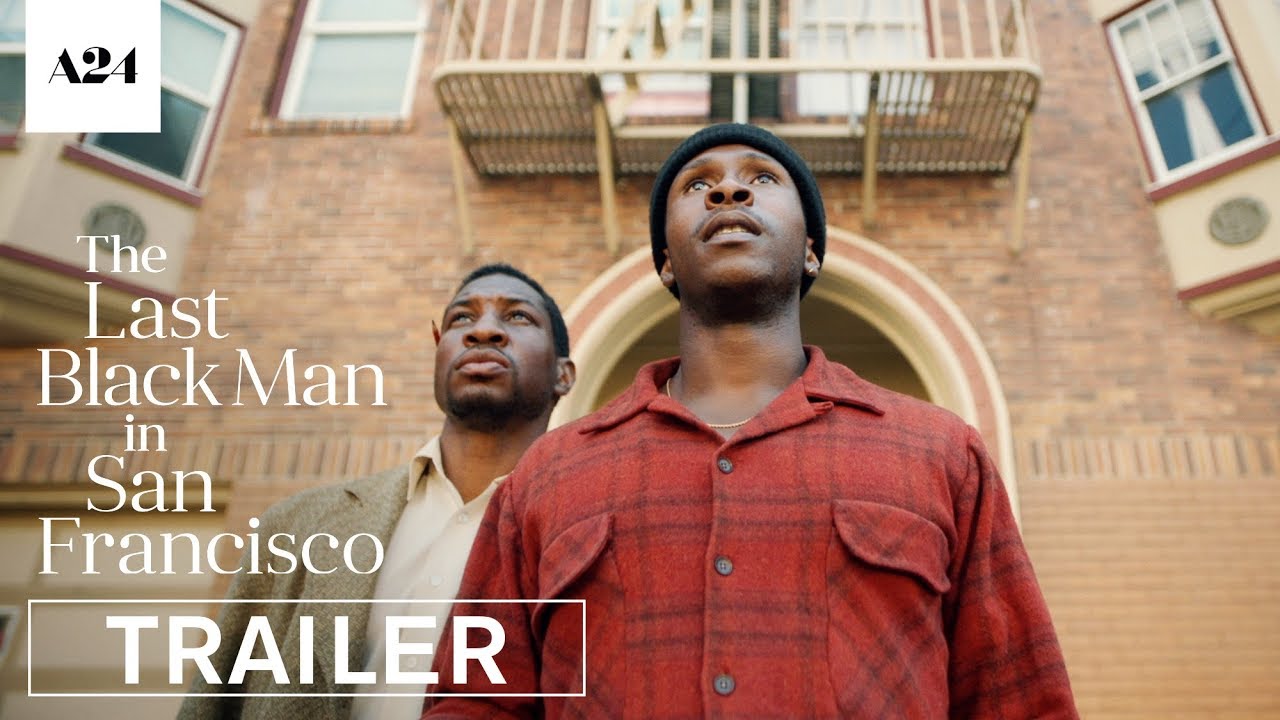 The Last Black Man in San Francisco