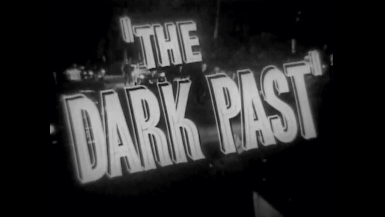 The Dark Past