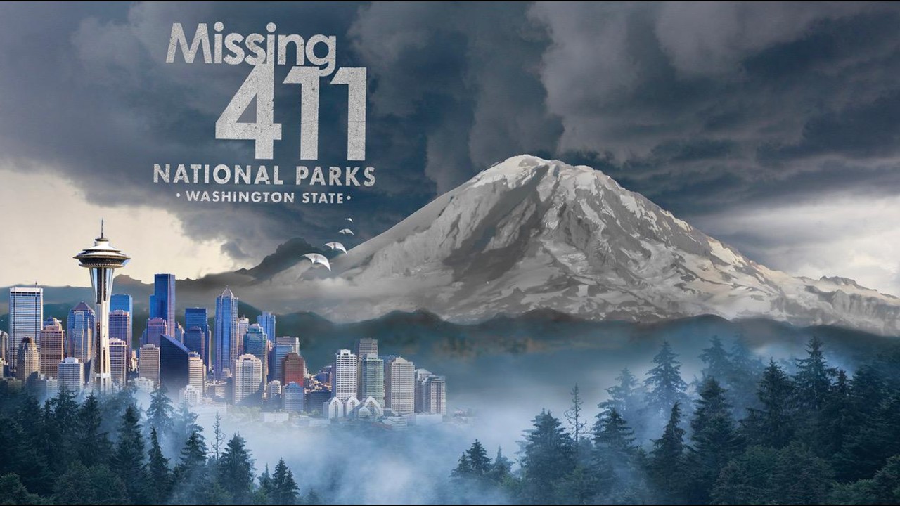 Missing 411 National Parks: Washington State