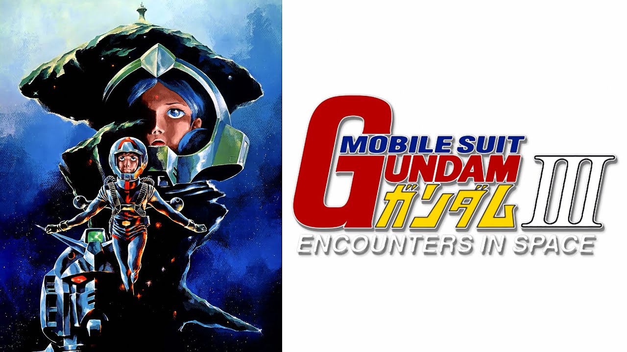Mobile Suit Gundam III: Encounters in Space