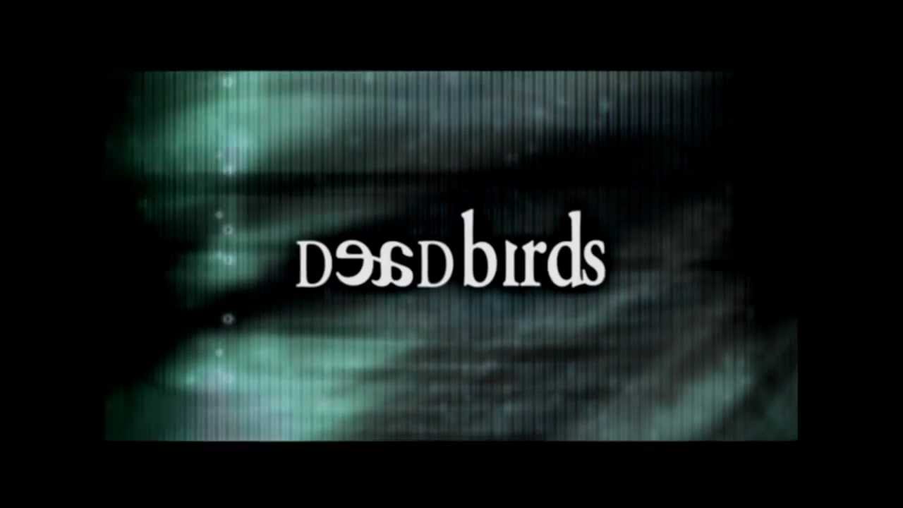 Dead Birds