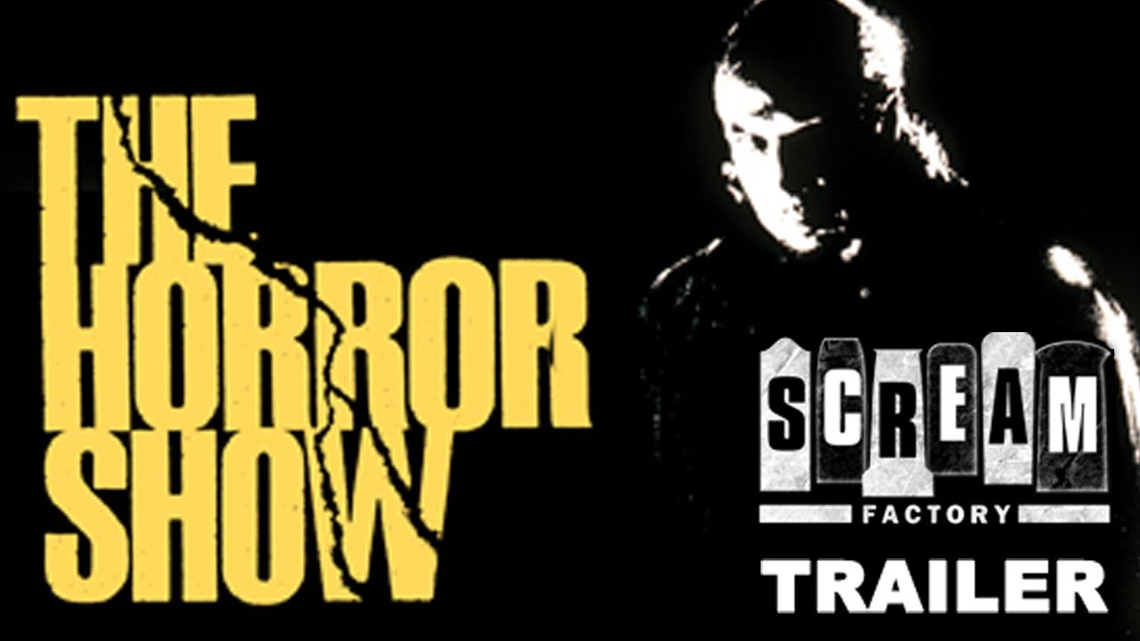 The Horror Show