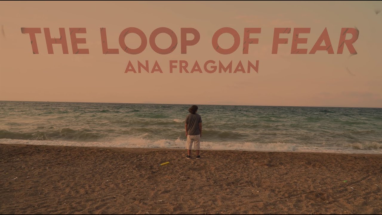 The Loop of Fear