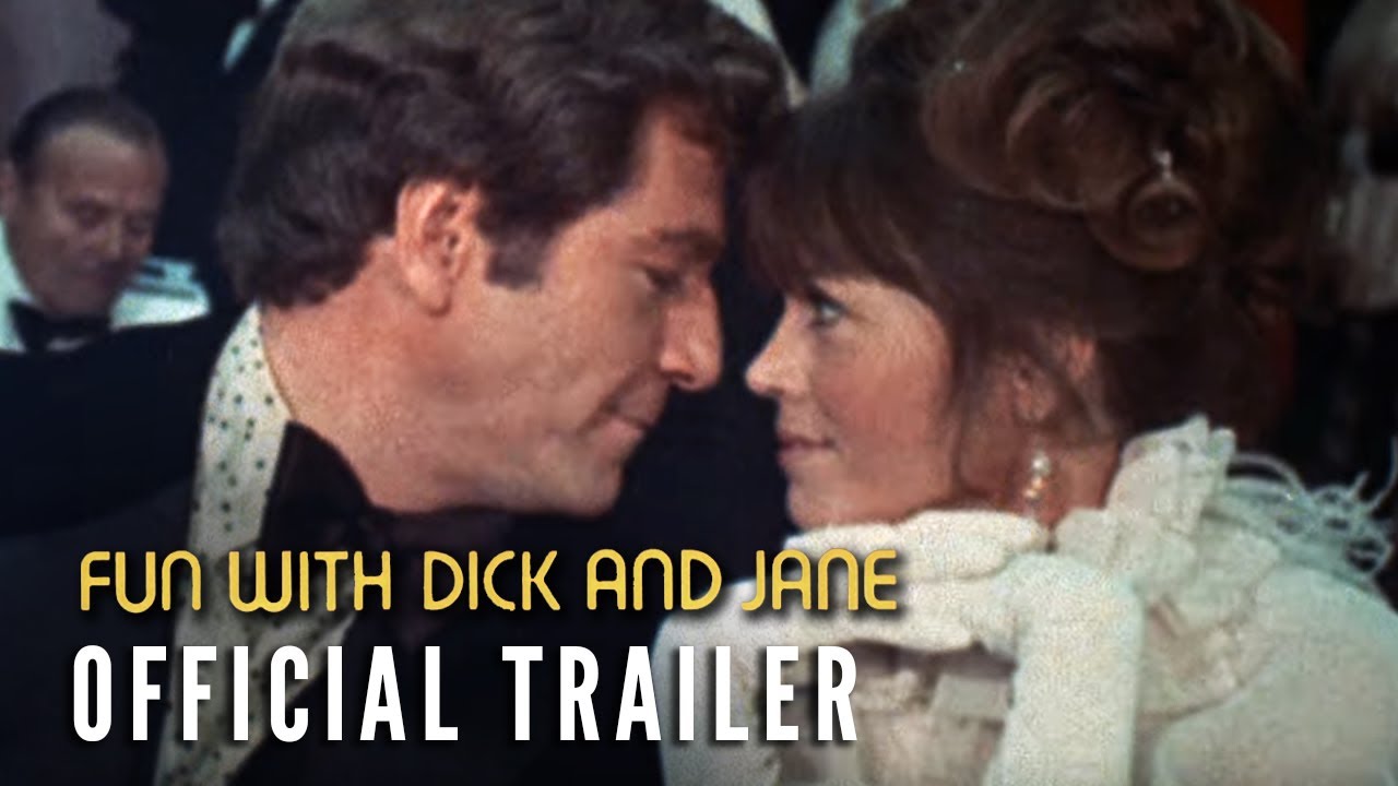 Fun with Dick and Jane
