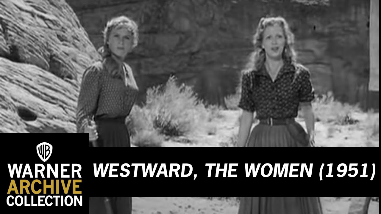 Westward the Women