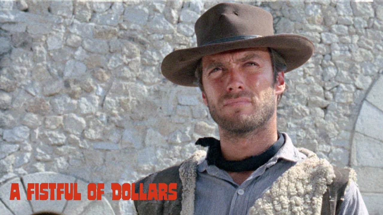 A Fistful of Dollars
