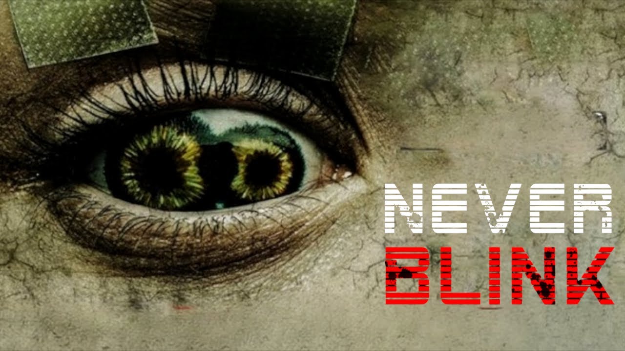 Never Blink