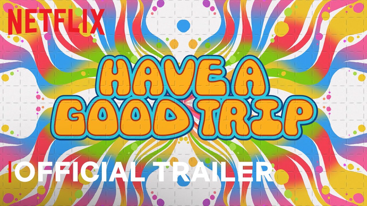 Have a Good Trip: Adventures in Psychedelics