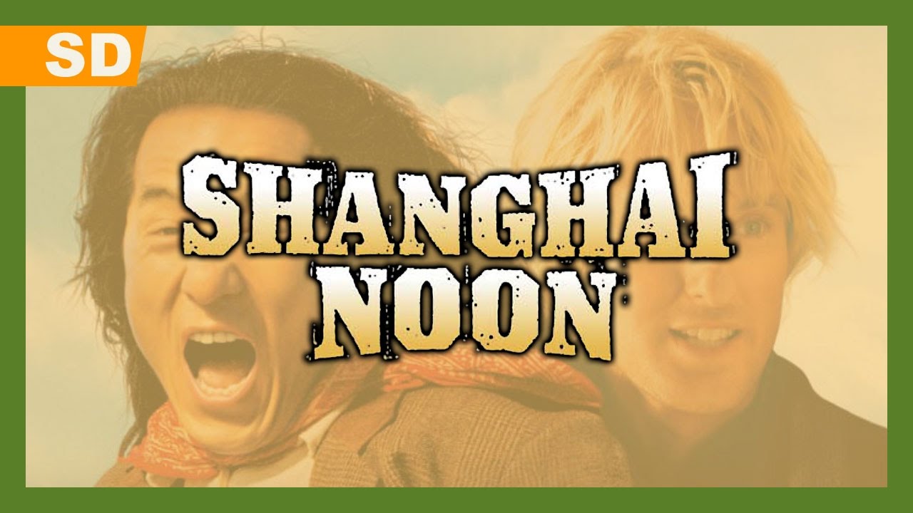Shanghai Noon