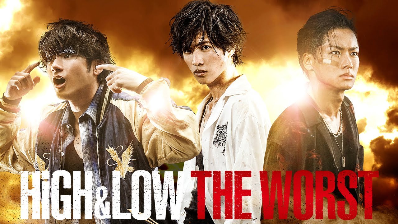 High & Low The Worst X