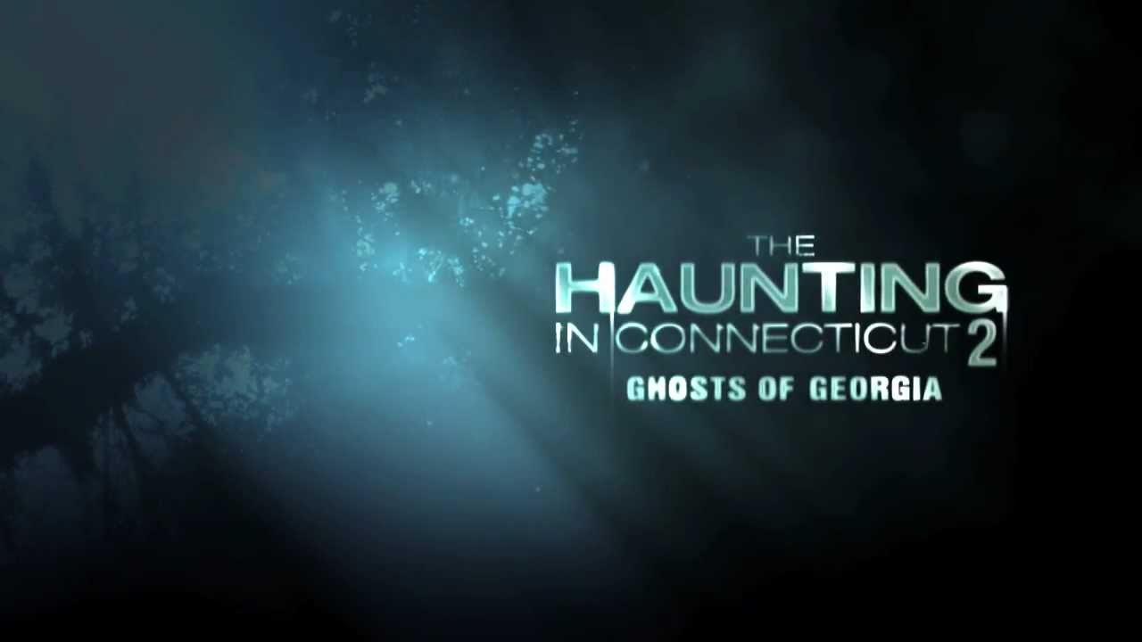 The Haunting in Connecticut 2: Ghosts of Georgia