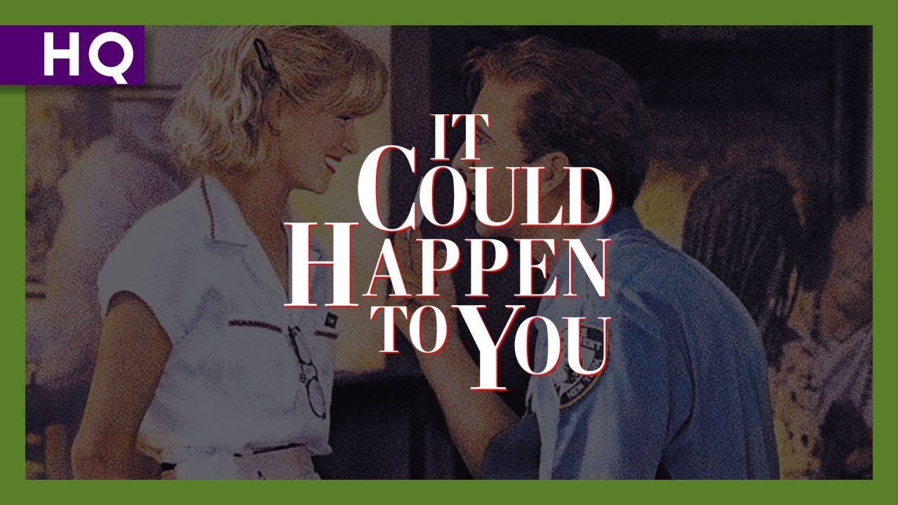 It Could Happen to You