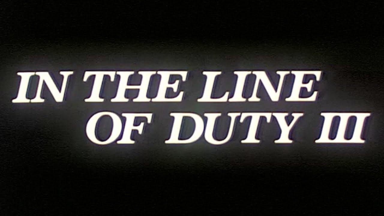 In the Line of Duty 3