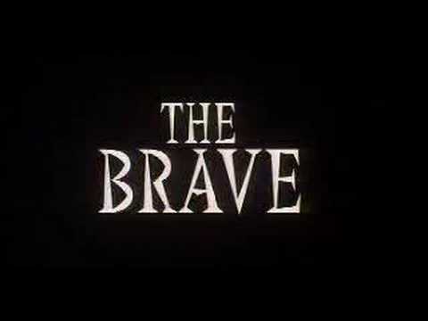 The Brave