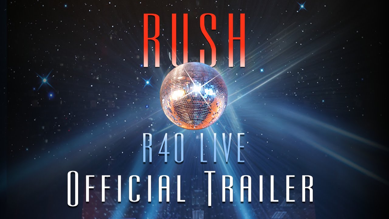 Rush: R40 Live