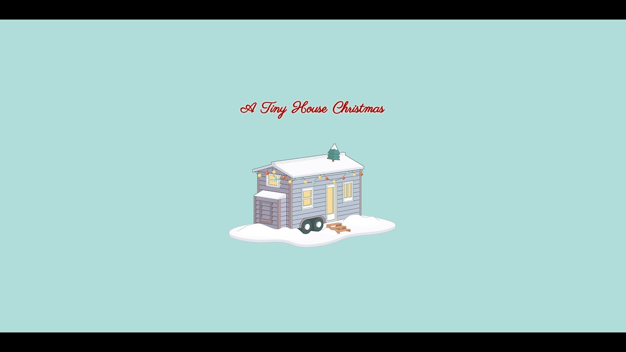 A Tiny House Christmas
