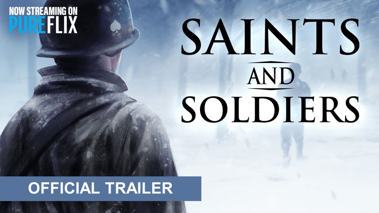 Saints and Soldiers